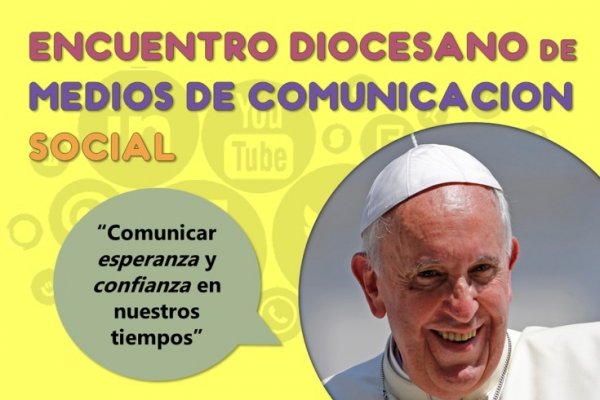 Invitan al encuentro diocesano de medios de comunicación