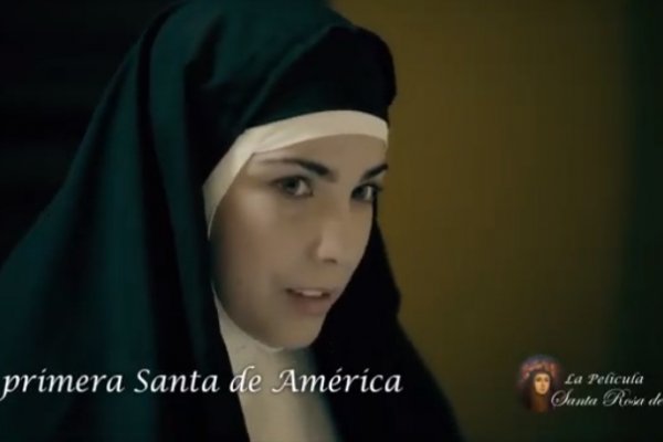 El 23 de agosto estreno digital de la película sobre Santa Rosa de Lima