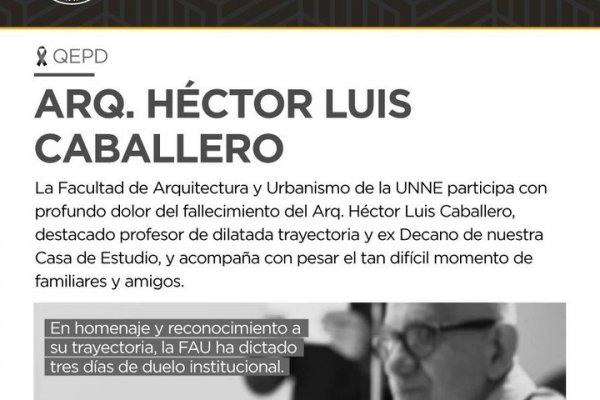 Duelo en la Facultad de Arquitectura por el fallecimiento del Arq. Héctor Caballero