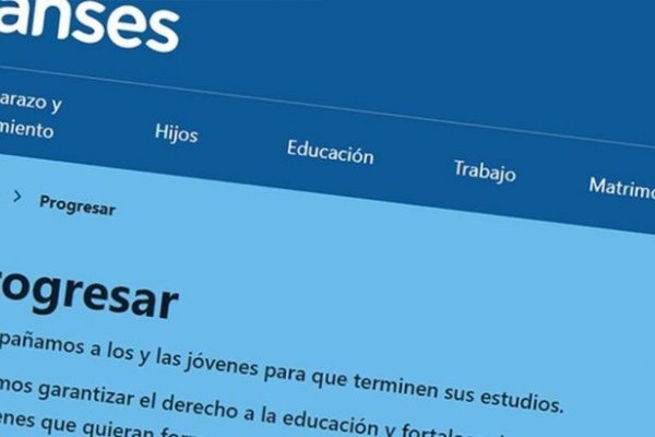 ANSES anunció el aumento en las Becas Progresar