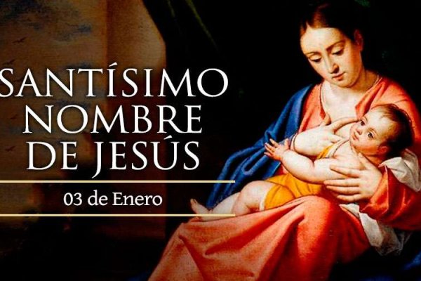 La Iglesia Católica celebra el día del Santísimo Nombre de Jesús