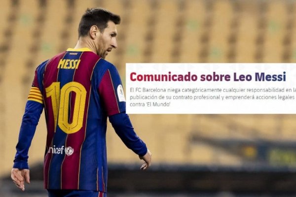 Barcelona desmintió haber filtrado el contrato de Messi y anunció acciones legales