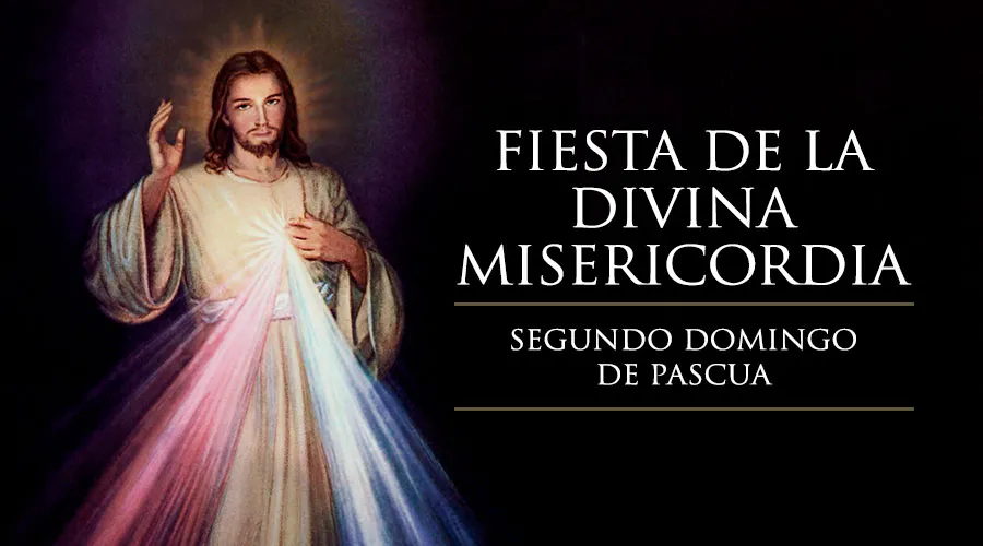 La Iglesia celebra la Fiesta de la Divina Misericordia