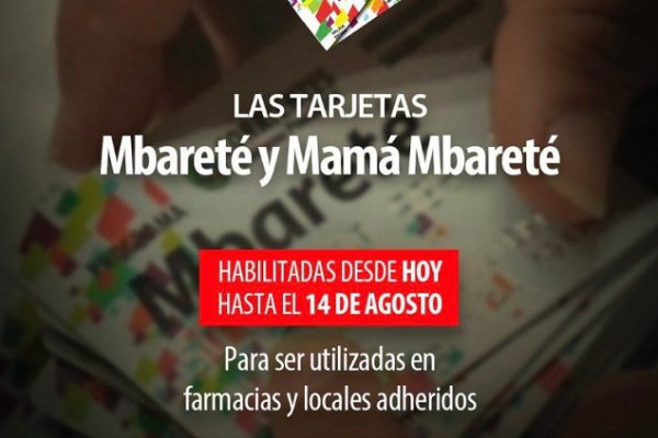 Habilitan las tarjetas Mbareté y Mamá Mbareté