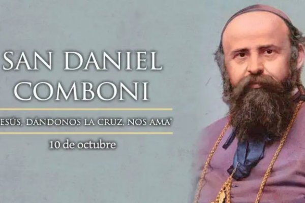 La Iglesia Católica celebra hoy a San Daniel Comboni, apóstol de Cristo entre los africanos