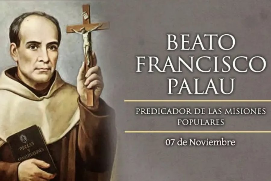 La Iglesia Católica celebra hoy a Beato Francisco Palau, predicador de las misiones populares