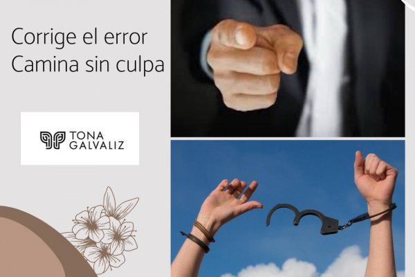 Corrige el error y camina sin culpa