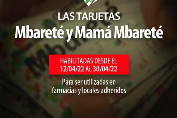 Se encuentran habilitadas las tarjetas Mbareté y Mamá Mbareté