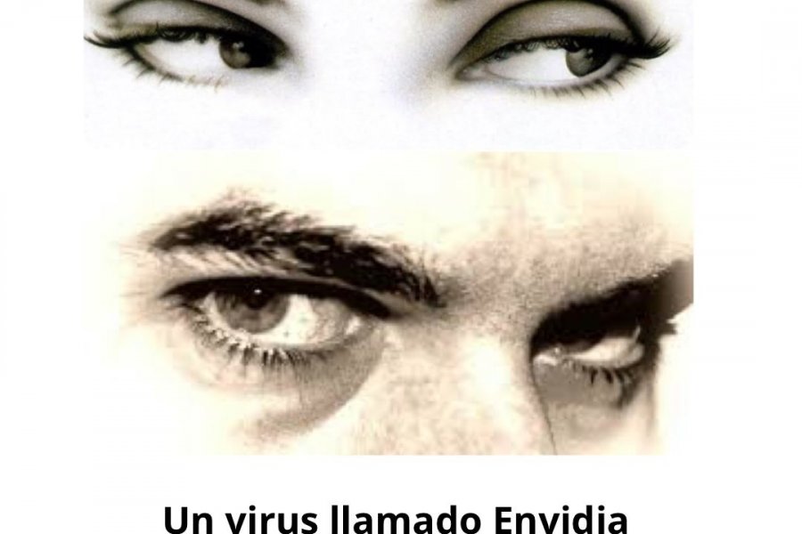 Un virus silencioso llamado Envidia