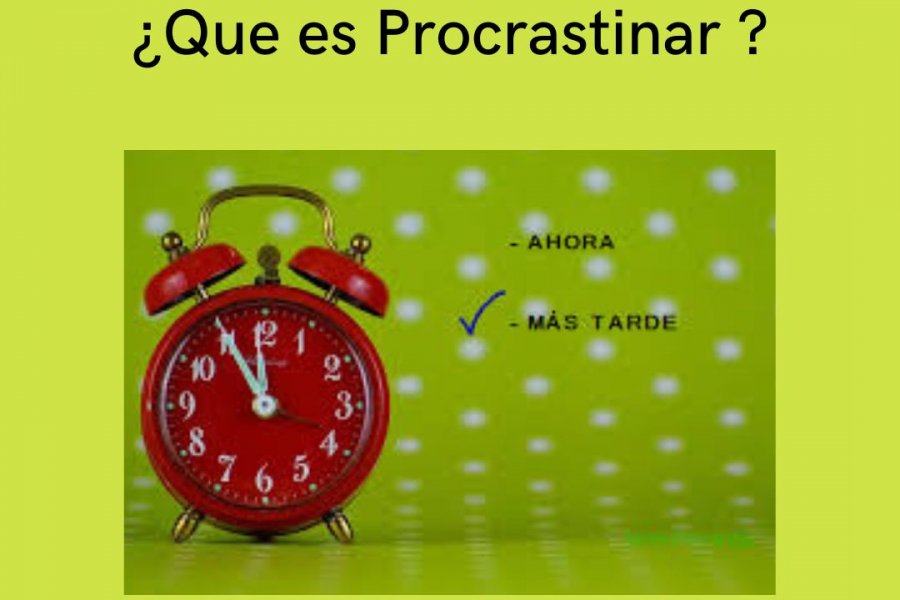 ¿En que consiste la procrastinación?