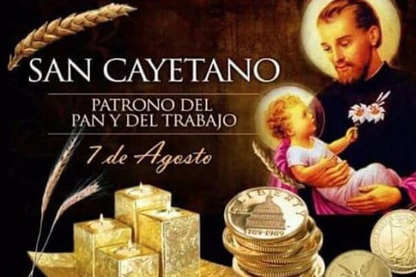 Hoy recordamos a San Cayetano, patrono del pan y del trabajo, santo de la Providencia