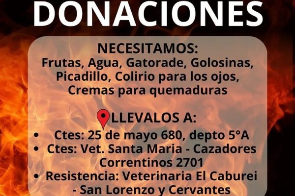 Piden donaciones para bomberos que están luchando contra los incendios