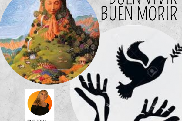 Buen vivir - Buen morir