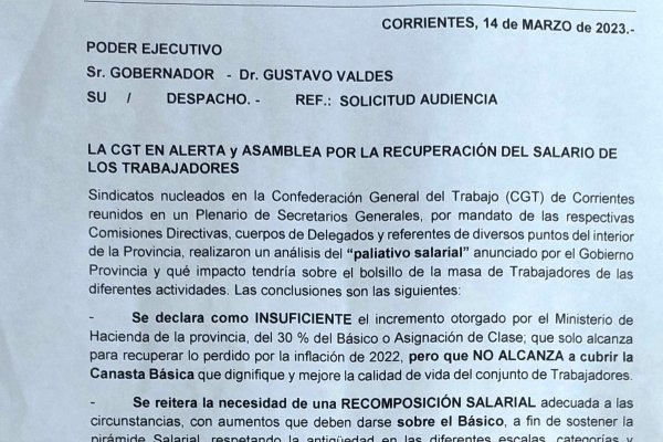 CGT Corrientes por el aumento salarial en la provincia: No alcanza a cubrir la canasta básica