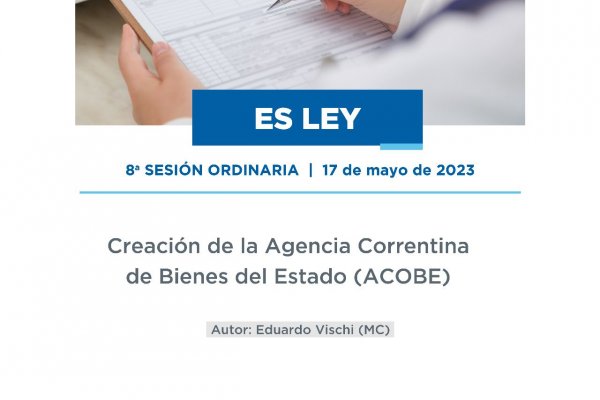 La creación de la Agencia de Bienes del Estado se convirtió en Ley 6639