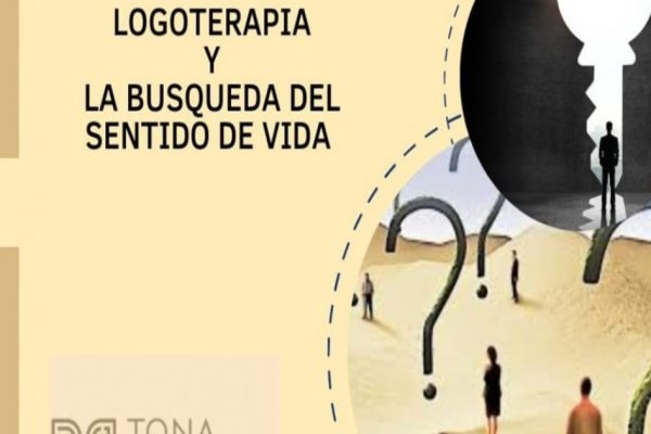 Un camino de solución la “Logoterapia” frente al vacío existencial, el sufrimiento, la angustia y desesperanza.