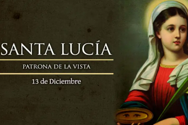 Día de Santa Lucía, intercesora de quienes sufren problemas de visión