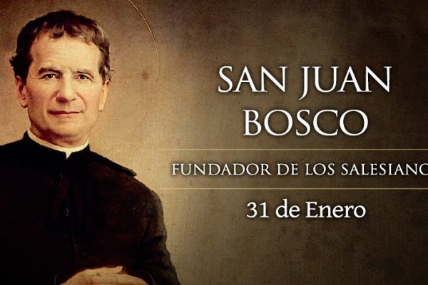 Hoy se celebra a San Juan Bosco, 