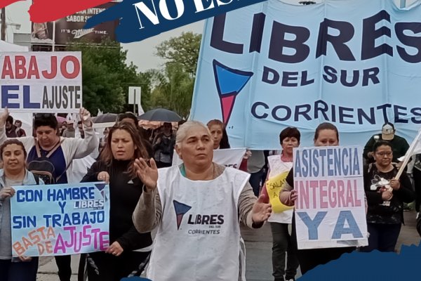 18M - Piquetazo Nacional: Donde será la concentración en Corrientes