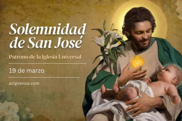 Hoy es la Solemnidad de San José, esposo de la Virgen María y Santo Custodio de la Iglesia