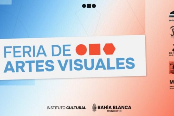 Realizarán una Feria de Artes Visuales por primera vez en Bahía Blanca