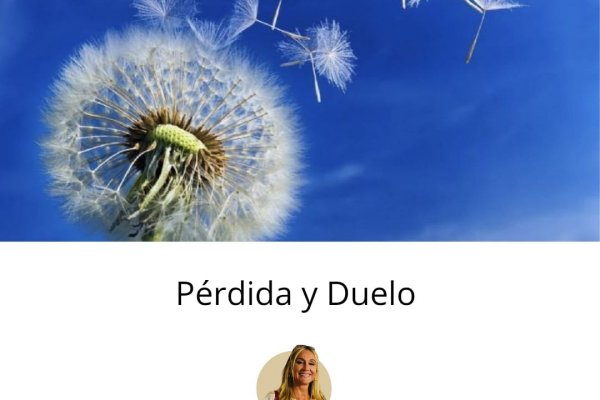 La pérdida ocasiona un importante desequilibrio y desajuste emocional -Desarrollo Humano-