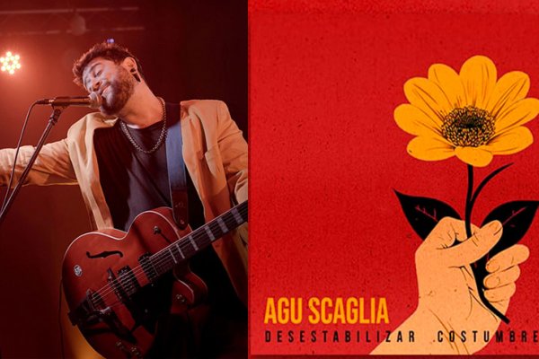 Agu Scaglia presentará su disco “Desestabilizar Costumbres”