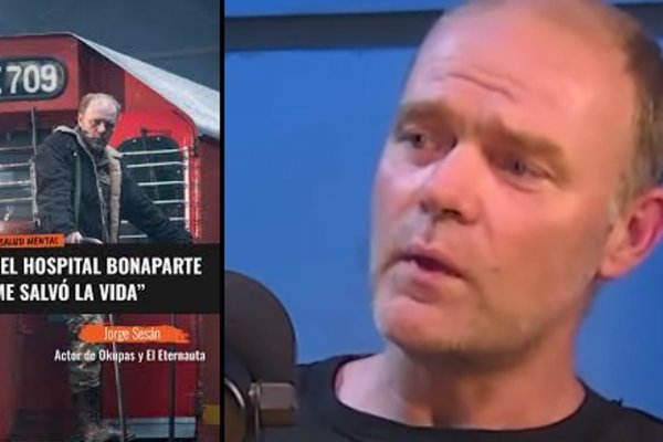 ''La salud pública me salvó la vida'': el crudo testimonio de Jorge Sesán, actor de Okupas y El Eternauta
